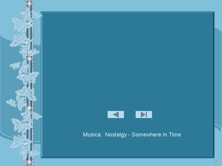 Musica: Nostalgy - Somewhere in Time 