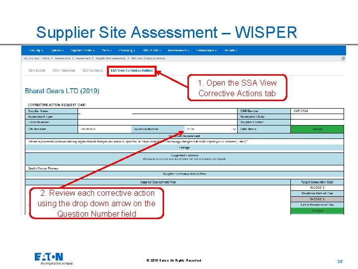 Supplier Site Assessment – WISPER 1. Open the SSA View Corrective Actions tab 2.