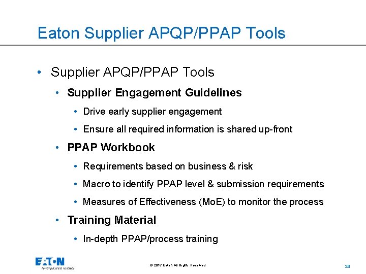 Eaton Supplier APQP/PPAP Tools • Supplier APQP/PPAP Tools • Supplier Engagement Guidelines • Drive