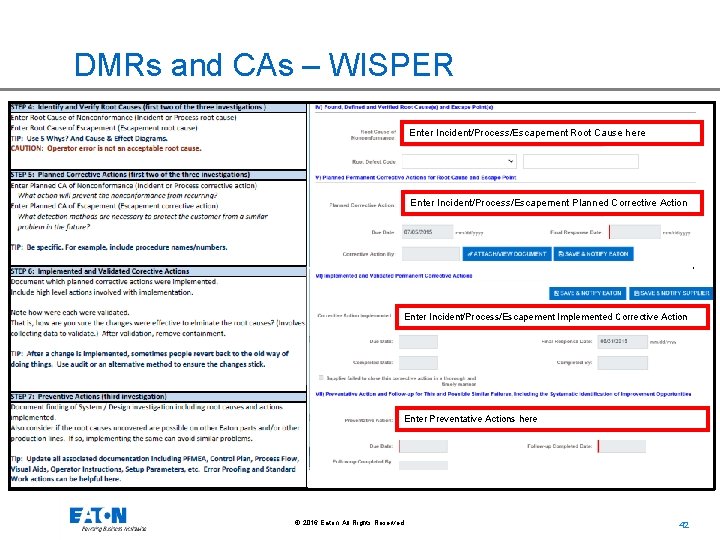 DMRs and CAs – WISPER Enter Incident/Process/Escapement Root Cause here Enter Incident/Process/Escapement Planned Corrective