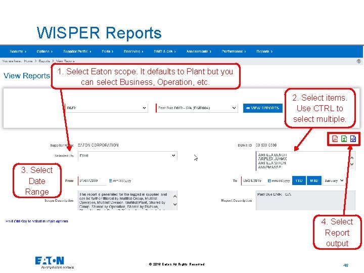 WISPER Reports 1. Select Eaton scope. It defaults to Plant but you can select