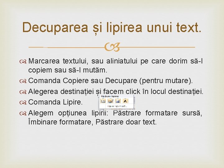 Decuparea și lipirea unui text. Marcarea textului, sau aliniatului pe care dorim să-l copiem