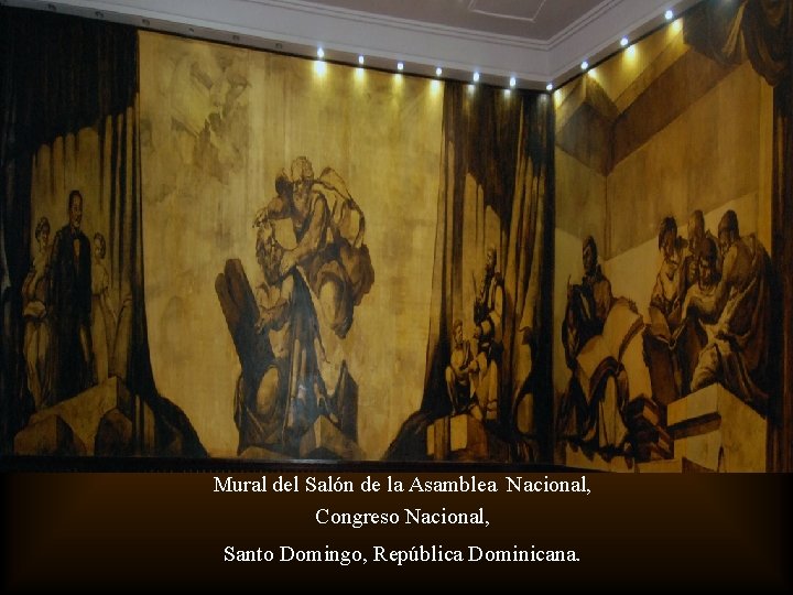 Mural del Salón de la Asamblea Nacional, Congreso Nacional, Santo Domingo, República Dominicana. 
