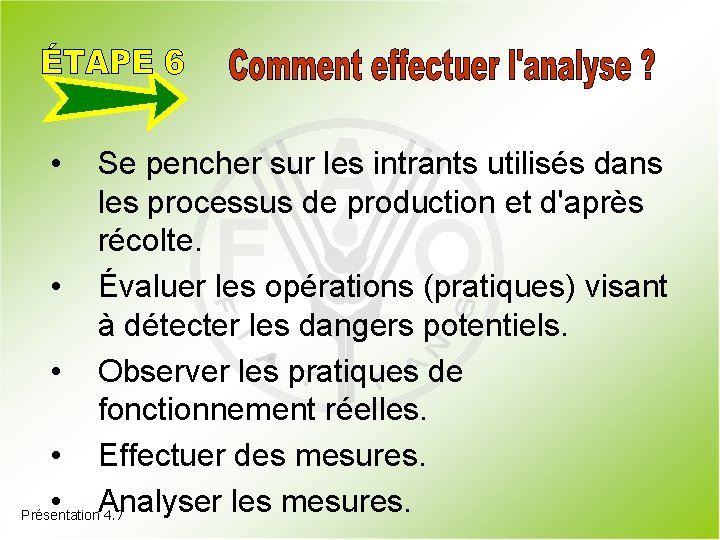  • Se pencher sur les intrants utilisés dans les processus de production et