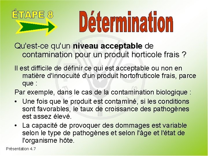 Qu'est-ce qu'un niveau acceptable de contamination pour un produit horticole frais ? Il est