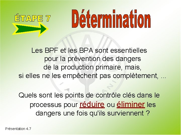 Les BPF et les BPA sont essentielles pour la prévention des dangers de la