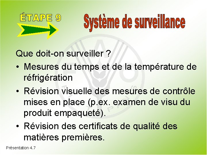 Que doit-on surveiller ? • Mesures du temps et de la température de réfrigération