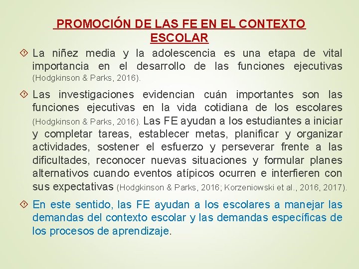  PROMOCIÓN DE LAS FE EN EL CONTEXTO ESCOLAR La niñez media y la