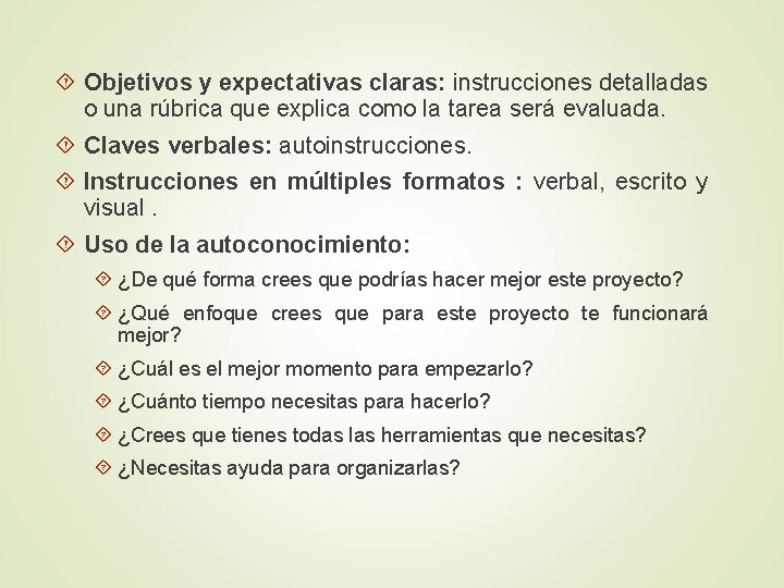  Objetivos y expectativas claras: instrucciones detalladas o una rúbrica que explica como la