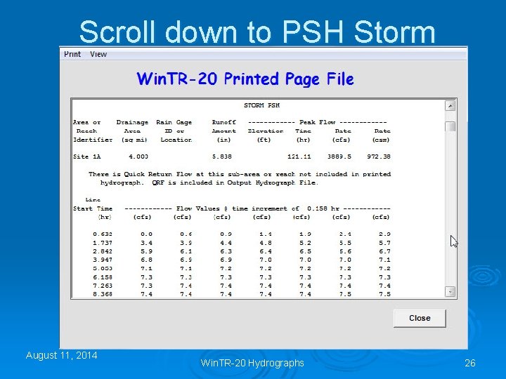 Scroll down to PSH Storm August 11, 2014 Win. TR-20 Hydrographs 26 