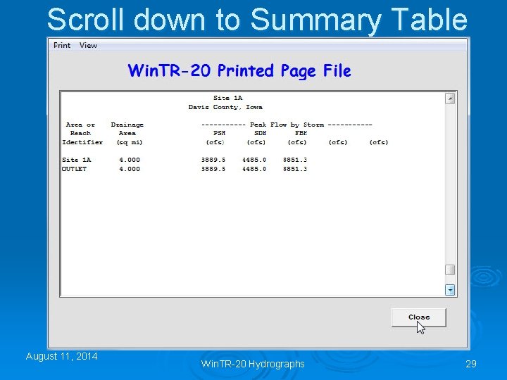Scroll down to Summary Table August 11, 2014 Win. TR-20 Hydrographs 29 