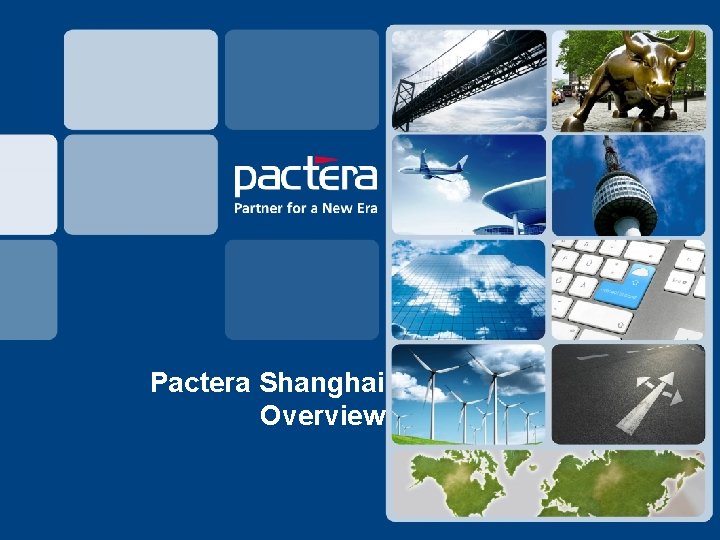 Pactera Shanghai Overview 