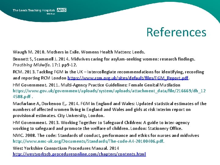 References Waugh M. 2010. Mothers in Exile. Womens Health Matters: Leeds. Bennett S, Scammell