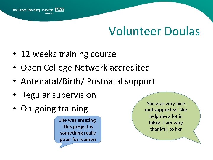 Volunteer Doulas • • • 12 weeks training course Open College Network accredited Antenatal/Birth/