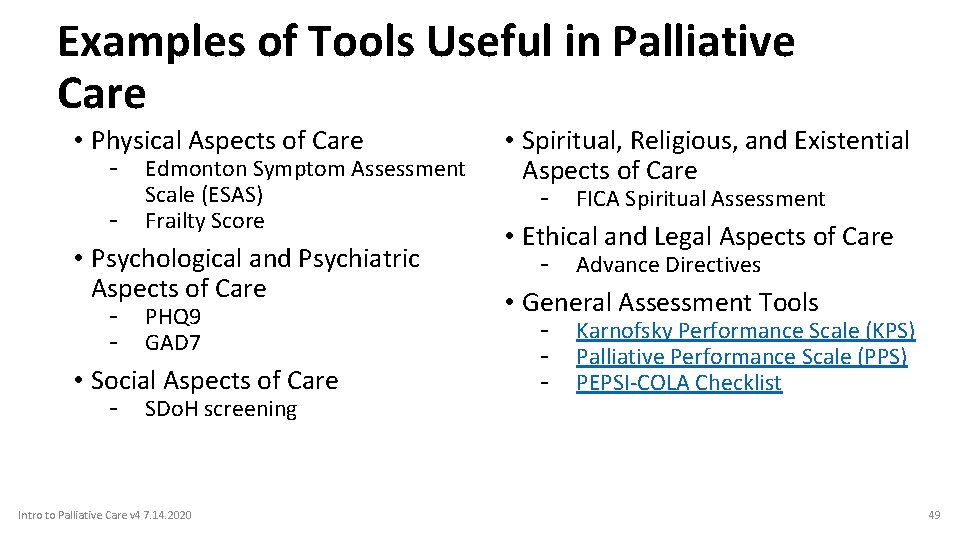 Examples of Tools Useful in Palliative Care • Physical Aspects of Care - Edmonton