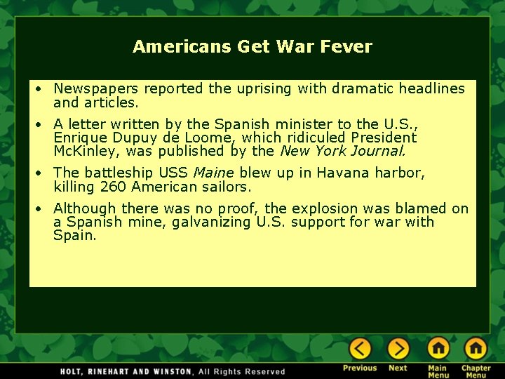Americans Get War Fever • Newspapers reported the uprising with dramatic headlines and articles.