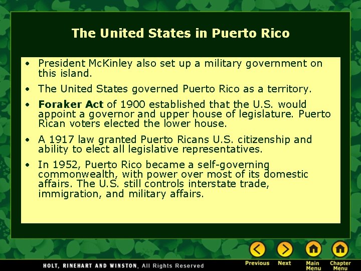 The United States in Puerto Rico • President Mc. Kinley also set up a