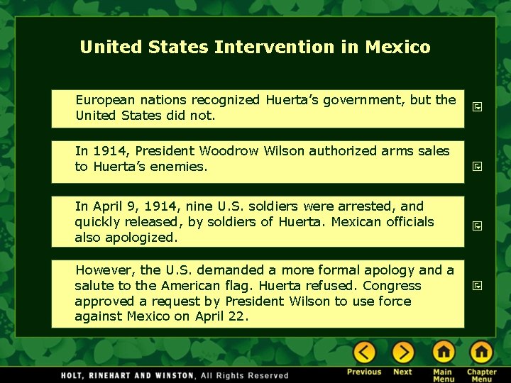 United States Intervention in Mexico European nations recognized Huerta’s government, but the United States