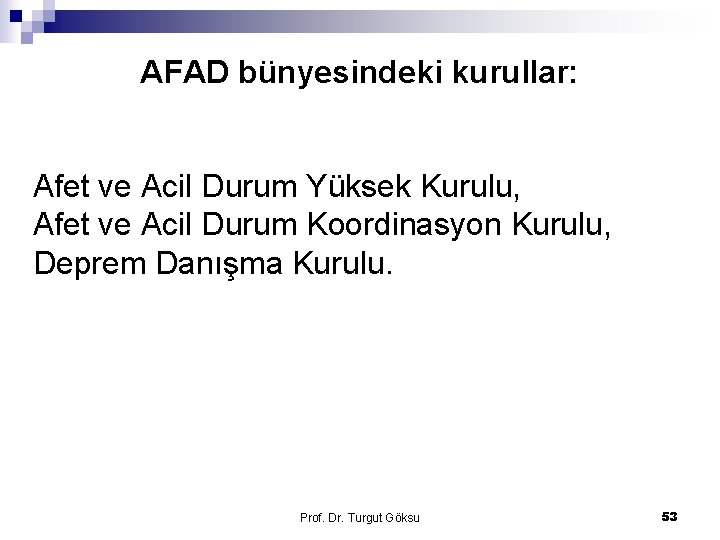 AFAD bünyesindeki kurullar: Afet ve Acil Durum Yüksek Kurulu, Afet ve Acil Durum Koordinasyon