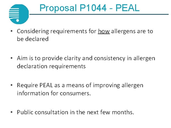 Proposal P 1044 - PEAL • Considering requirements for how allergens are to be