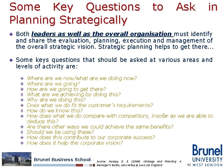 Some Key Questions Planning Strategically to Ask in Both leaders as well as the