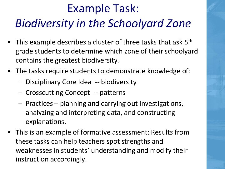 Example Task: Biodiversity in the Schoolyard Zone • This example describes a cluster of Example Task: Biodiversity in the Schoolyard Zone • This example describes a cluster of