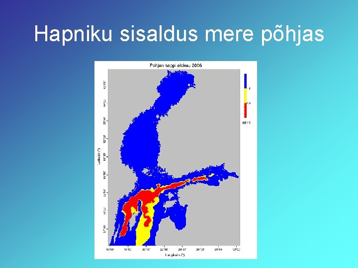 Hapniku sisaldus mere põhjas 