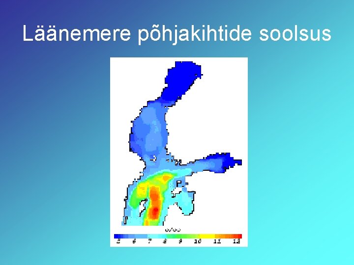 Läänemere põhjakihtide soolsus 