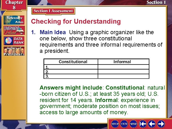 Checking for Understanding 1. Main Idea Using a graphic organizer like the one below, Checking for Understanding 1. Main Idea Using a graphic organizer like the one below,