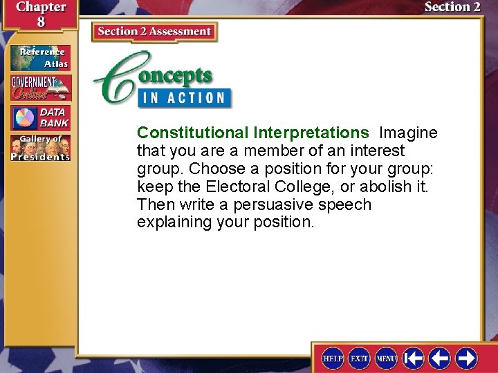 Constitutional Interpretations Imagine that you are a member of an interest group. Choose a Constitutional Interpretations Imagine that you are a member of an interest group. Choose a