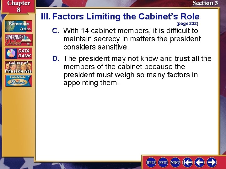 III. Factors Limiting the Cabinet’s Role (page 232) C. With 14 cabinet members, it III. Factors Limiting the Cabinet’s Role (page 232) C. With 14 cabinet members, it