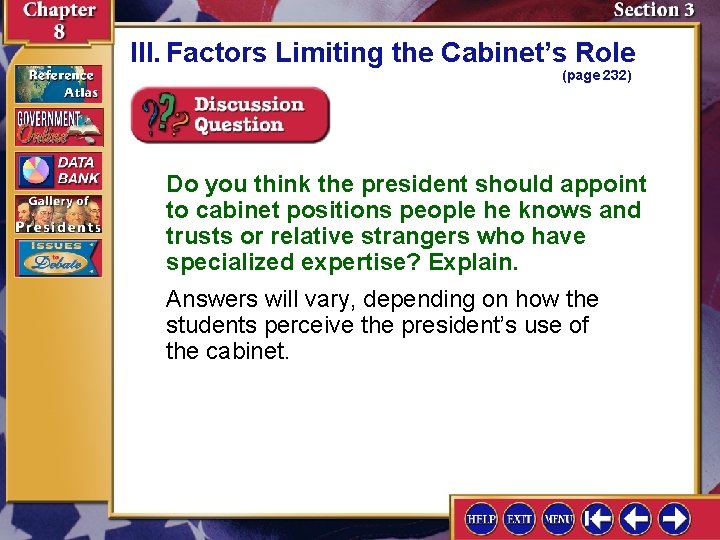 III. Factors Limiting the Cabinet’s Role (page 232) Do you think the president should III. Factors Limiting the Cabinet’s Role (page 232) Do you think the president should