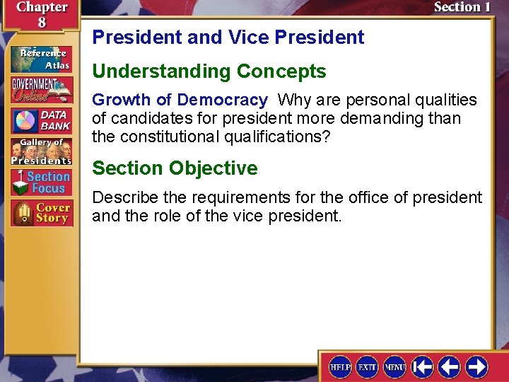 President and Vice President Understanding Concepts Growth of Democracy Why are personal qualities of President and Vice President Understanding Concepts Growth of Democracy Why are personal qualities of