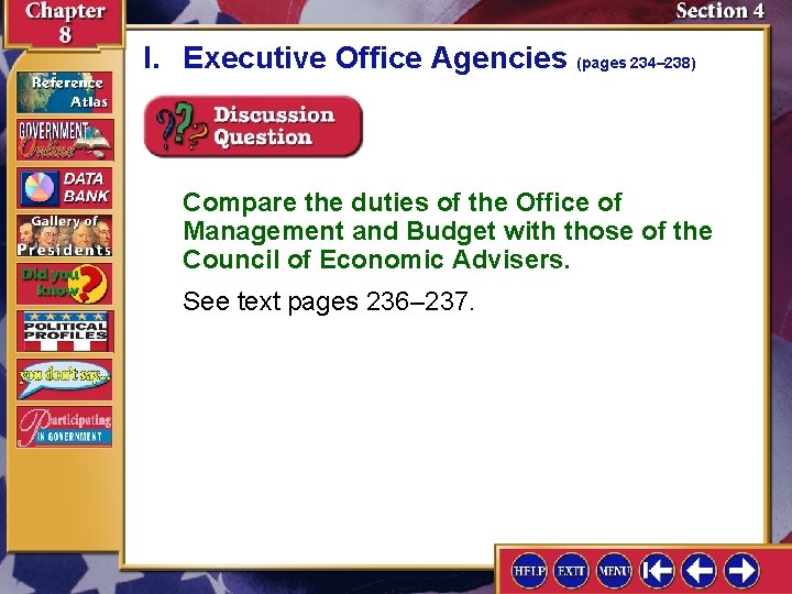 I. Executive Office Agencies (pages 234– 238) Compare the duties of the Office of I. Executive Office Agencies (pages 234– 238) Compare the duties of the Office of