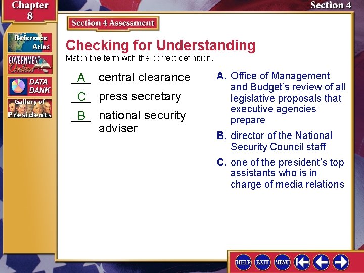 Checking for Understanding Match the term with the correct definition. ___ A central clearance Checking for Understanding Match the term with the correct definition. ___ A central clearance