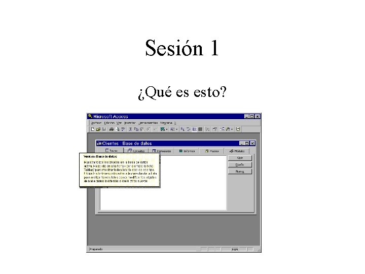 Sesión 1 ¿Qué es esto? 