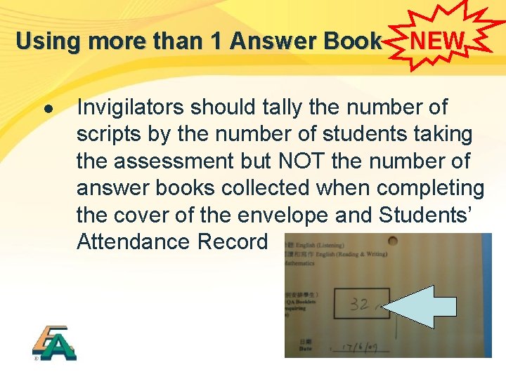 Using more than 1 Answer Book l NEW Invigilators should tally the number of