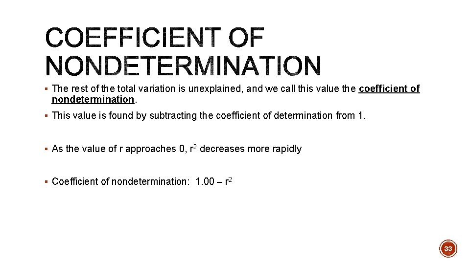 § The rest of the total variation is unexplained, and we call this value