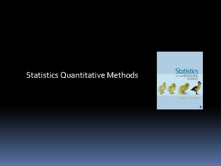 Statistics Quantitative Methods 