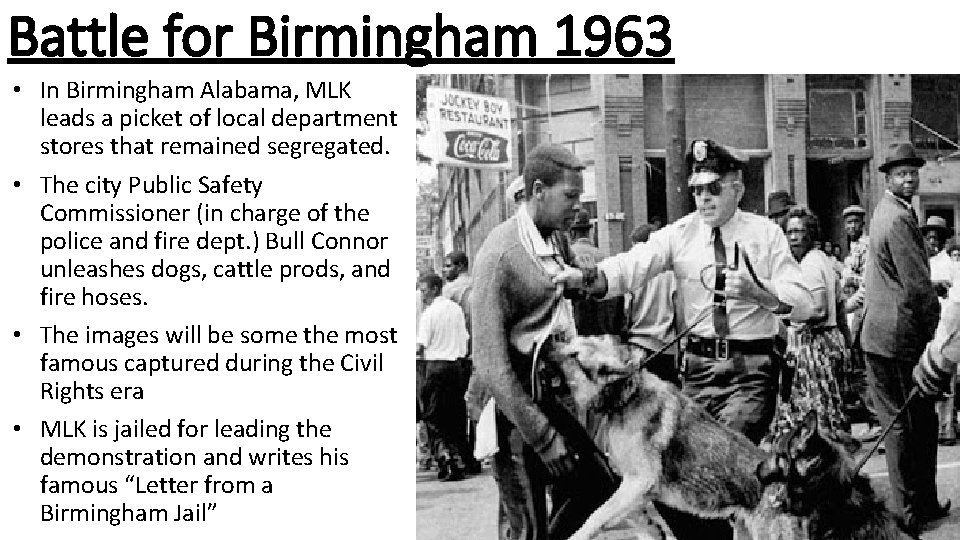 Battle for Birmingham 1963 • In Birmingham Alabama, MLK leads a picket of local