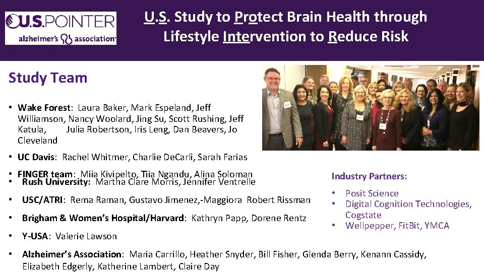 U. S. Study to Protect Brain Health through Lifestyle Intervention to Reduce Risk Study