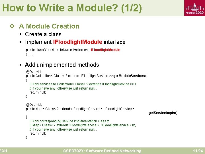 How to Write a Module? (1/2) ECH v A Module Creation § Create a