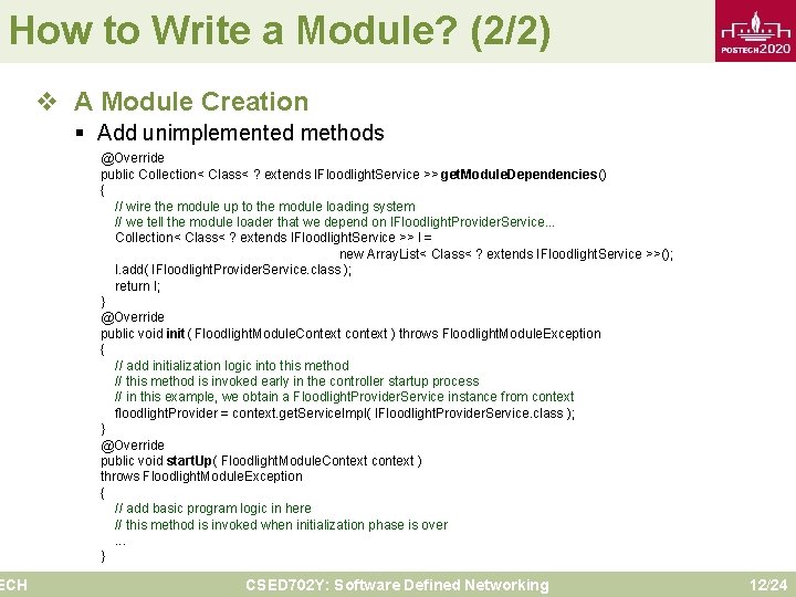 How to Write a Module? (2/2) ECH v A Module Creation § Add unimplemented