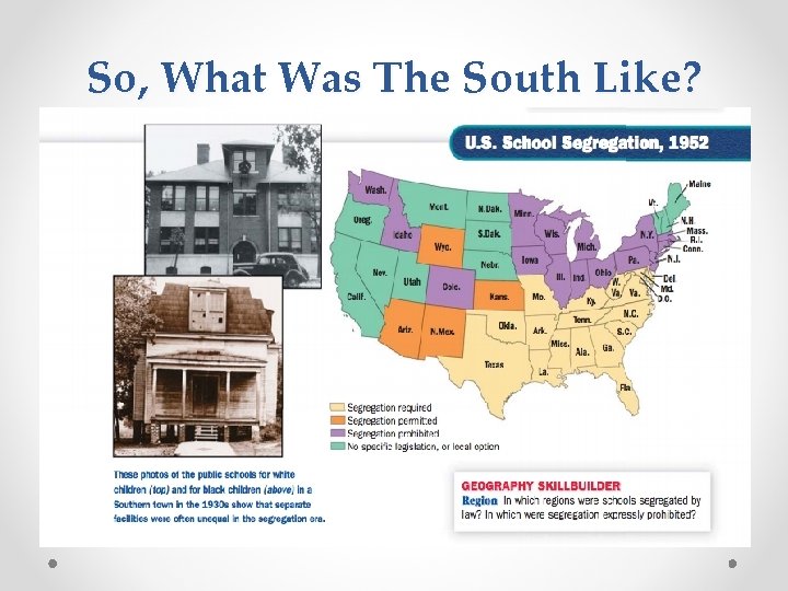 So, What Was The South Like? 