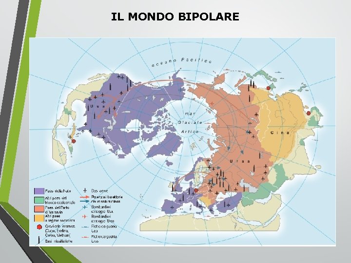 IL MONDO BIPOLARE 