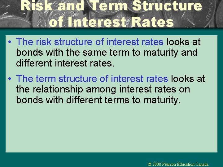 Chapter 6 The Risk and Term Structure of