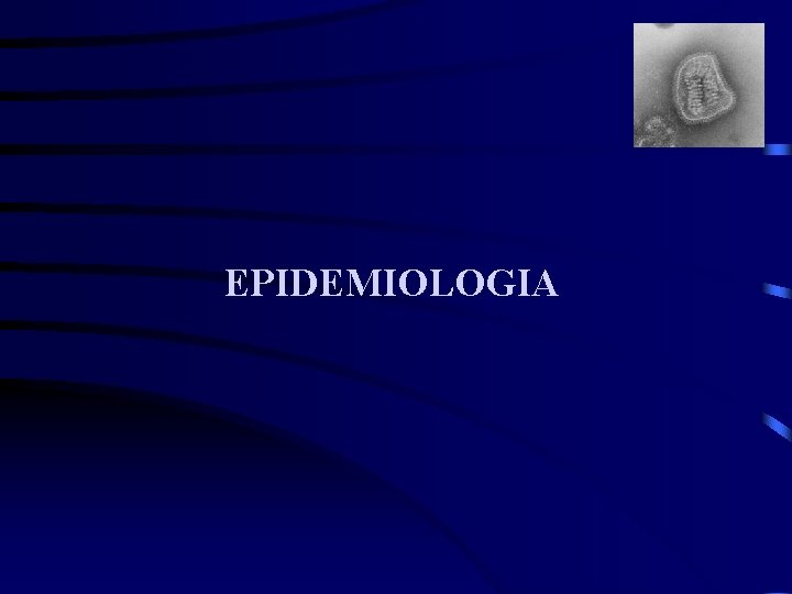 EPIDEMIOLOGIA 