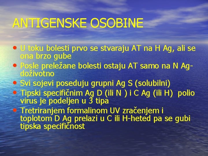 ANTIGENSKE OSOBINE • U toku bolesti prvo se stvaraju AT na H Ag, ali