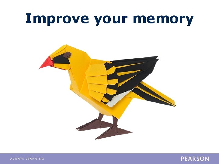 Improve your memory 