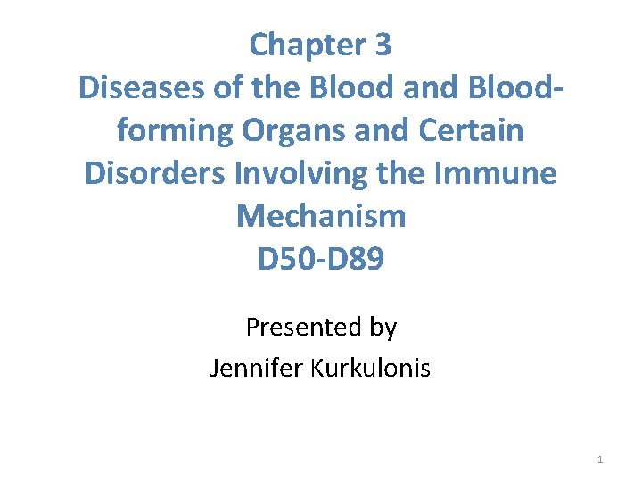 Chapter 3 Diseases of the Blood and Bloodforming Organs and Certain Disorders Involving the